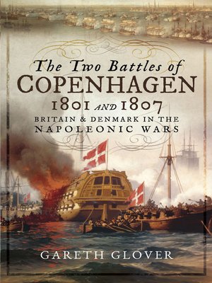 cover image of The Two Battles of Copenhagen, 1801 and 1807